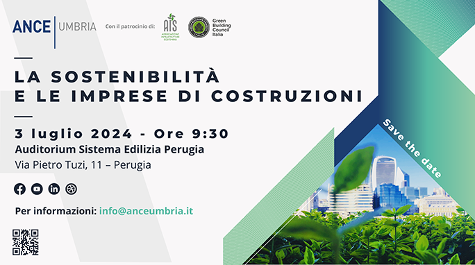 Edilizia: il 3 luglio a Perugia confronto su sostenibilità e innovazione per un evento organizzato da Ance Umbria con AIS e GBC