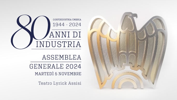 Assemblea Generale di Confindustria Umbria: in occasione dell’evento saranno celebrati gli 80 anni dell’Associazione